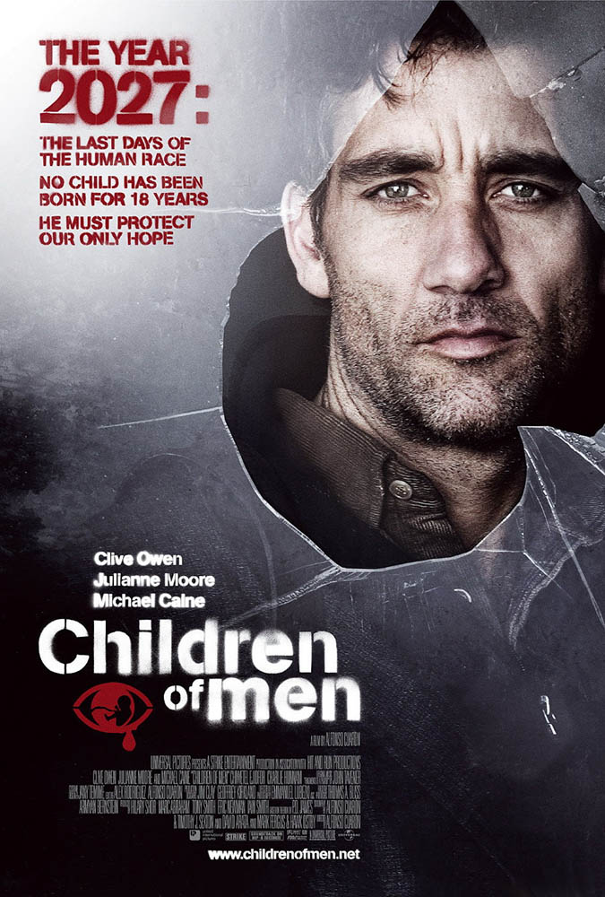 Fig. 1: Plakaten til Alfonso Cuaróns Children Of Men (2006). En post-apokalyptisk science fiction-film – Oscarnomineret, tankevækkende og svært underholdende.