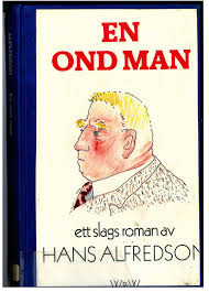 Fig. 1: Romanen ”En ond mand”, som filmen bygger på.