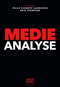 Fig. 1: Forsiden til Medieanalyse (Samfundslitteratur, 2015, red. Palle Schantz Lauridsen & Erik Svendsen), der i farvesammensætningen og fonten synes at referere til Mad Men (AMC, 2007-2014).